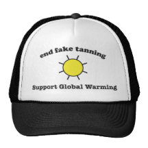 Support Global Warming Hat