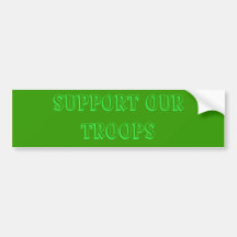 SUPPORT OUR TROOPS BUMPER STICKERS