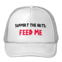 SUPPORT THE ARTS: FEED ME hat