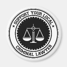 Support Your Local Criminal Lawyer Magnets