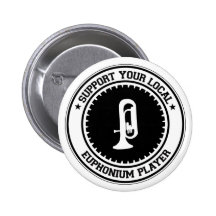 Support Your Local Euphonium Player Button