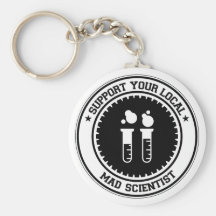 Support Your Local Mad Scientist Key Chain