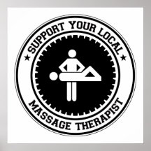 Support Your Local Massage Therapist Posters