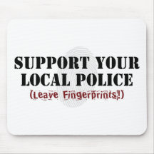 Support Your Local Police Mousepad