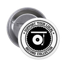 Support Your Local Record Collector Pins