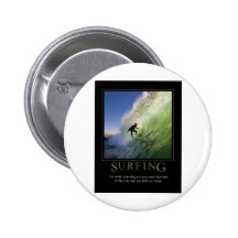 Surfing_Demotivational Poster Pinback Buttons