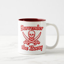 Surrender the Booty Coffee Mugs