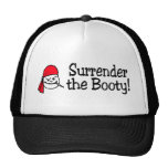 Surrender The Booty (Pirate) Trucker Hats