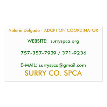 SURRY CO. SPCA, Valerie Delgado - ADOPTION COOR... Business Cards
