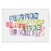 Survived Nursing School - Lived to Tell it cards