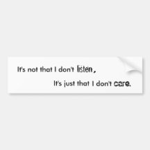Suzeco Not Listening Bumper Stickers