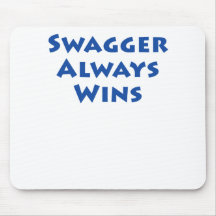 Swagger Always Wins! Mousemats