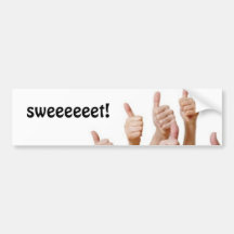 SWEEEET! BUMPER STICKER