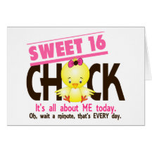 Sweet 16 Chick 3 Greeting Card