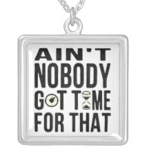Sweet Brown Funny Ain't Nobody Got Time For That Personalized Necklace