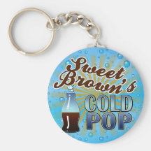 Sweet Brown's Cold Pop Key Chains