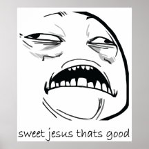 Sweet Jesus That's Good (text) Poster