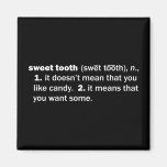 Sweet Tooth Refrigerator Magnet