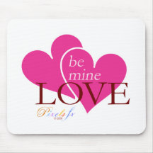 SweetHearts be mine LOVE Mouse Pads