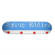 Syrup Eddies Skateboard