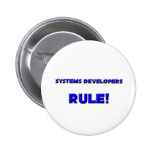 Systems Developers Rule! Pinback Button