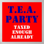 T.E.A., PARTY, Taxed, Enough, Already Posters