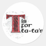 T is for TaTas Stickers