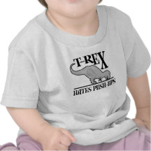 T-Rex Hates Push-Ups $17.95 Infant T-shirts