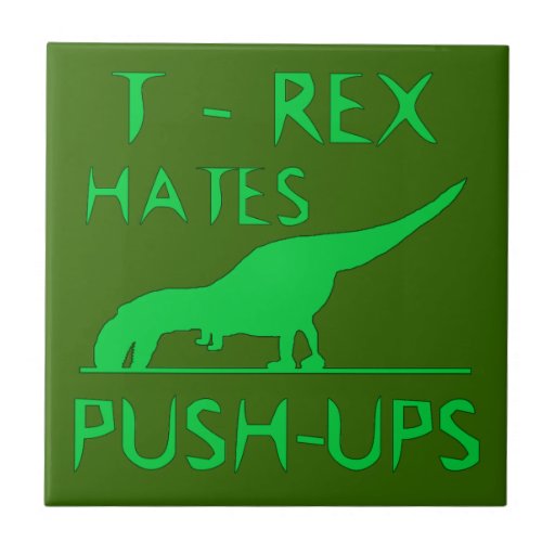 T Rex Hates Pushups Funny Dino Design Zazzle