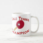 Table Tennis Champion Coffee Mug