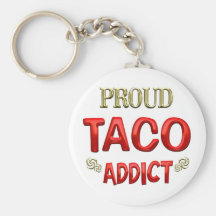 Taco Addict Keychains