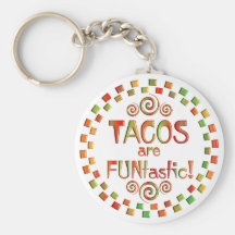 Tacos are FUNtastic Keychain