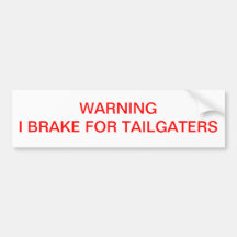 tailgater sticker bumper stickers