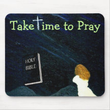 Take time to Pray mousepad