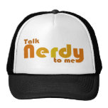 Talk nerdy to me hats