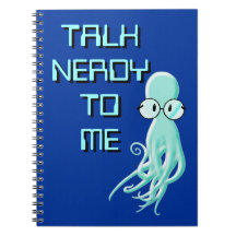 Talk Nerdy To Me Notebook