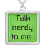 talk nerdy to me personalised necklace