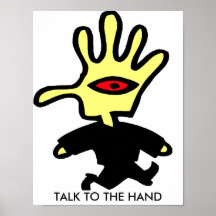 TALK TO THE HAND Poster