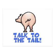 Talk to the Tail Piggy Pig Postcard