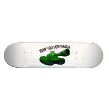 Tank You Very Much Skate Board Decks