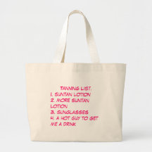 Tanning List.1. suntan lotion2. more sunt... Bag