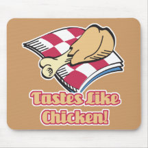 tastes like chicken mouse pad
