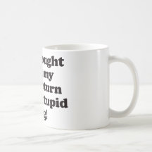Tax Return - Mug