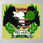 Taxed Enough Already TEA'd Poster