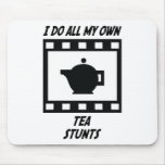 Tea Stunts Mouse Mat