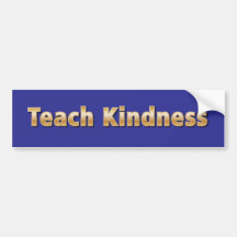 Teach Kindness Bumper Sticker