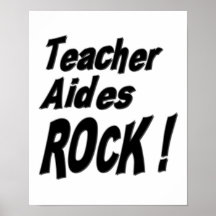 Teacher Aides Rock! Poster Print