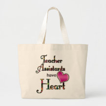 Teacher Assistants Have Heart Canvas Bag