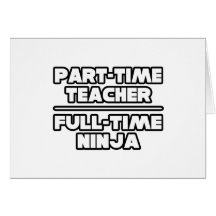 Teacher / Ninja Card