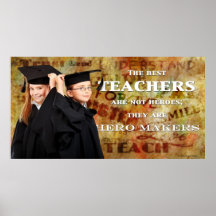 Teachers Are Hero Makers Poster